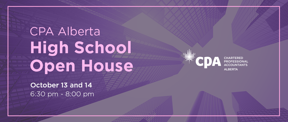 Spread the word: CPA Alberta High School Open House