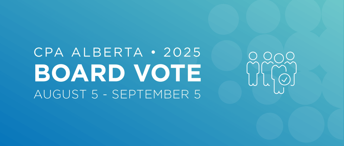 Digital Dividends » Vote now in the 2025 CPA Alberta Board election!